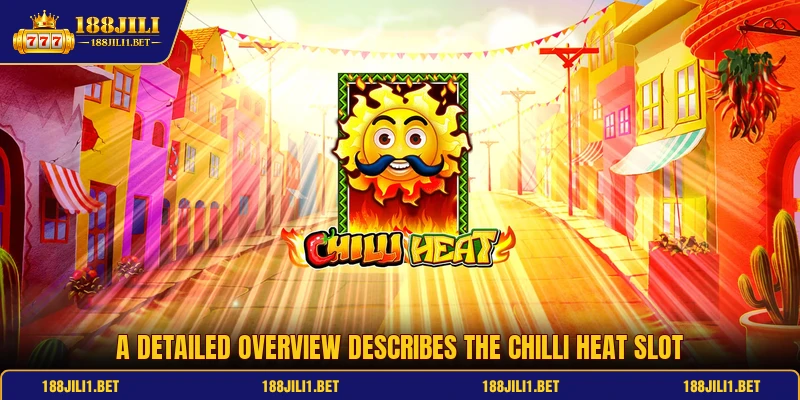 A detailed overview describes the Chilli Heat slot