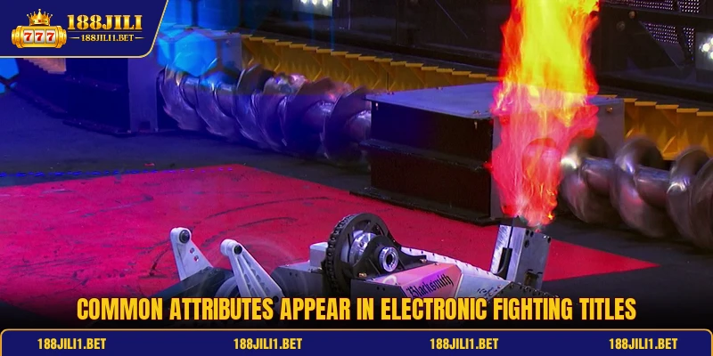 Common attributes appear in electronic fighting titles
