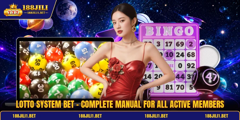 Lotto System Bet - Complete Manual For All Active Members