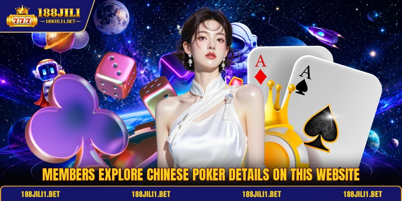 Members explore Chinese Poker details on this website