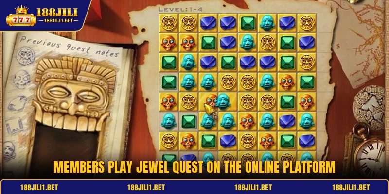 Members play Jewel Quest on the online platform