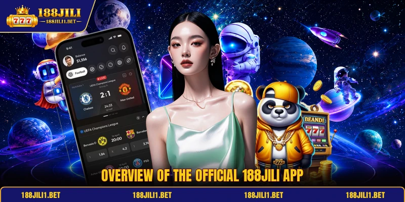 Overview of the official 188jili app