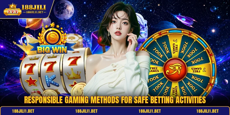 Responsible gaming methods for safe betting activities