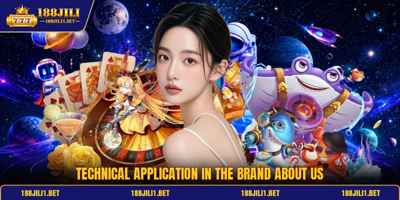 Technical application in the brand about us