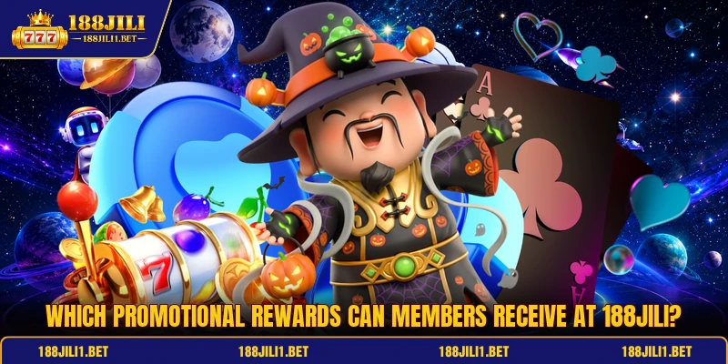 Which promotional rewards can members receive at 188jili?